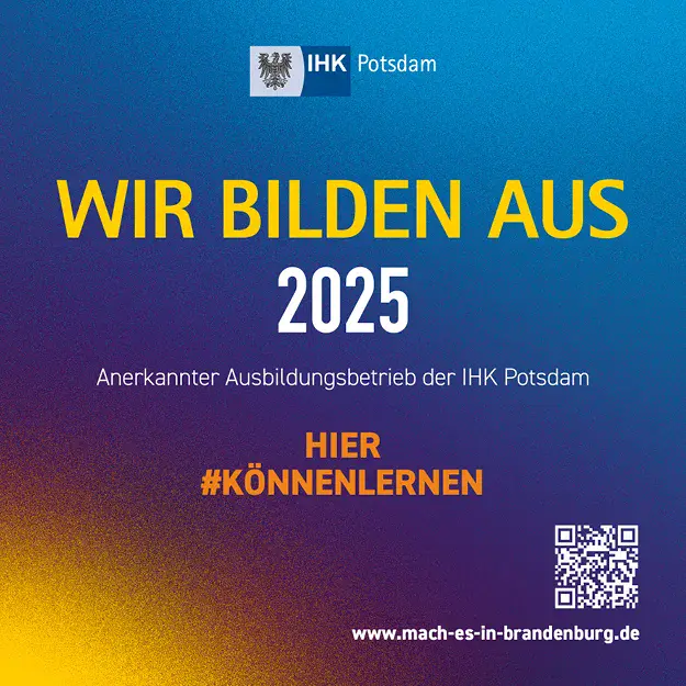 IHK Potsdam Auszeichnung 2025 als anerkannter Ausbildungsbetrieb mit dem Hinweis "Wir bilden aus"